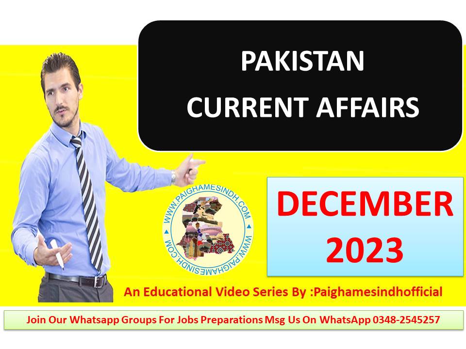 PAKISTAN CURRENT AFFAIRS DECEMBER 2023